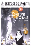 Morgane Velten - Les rues de Lyon N° 40, avril 2018 : L'exorcisme du couvent.