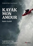 Habib Oualidi - Kayak mon Amour.