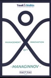  ANACT et  Aract - Managinnov - Management innovation QVT.