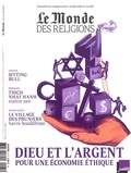 Frédéric Lenoir - Le Monde des religions N° 65, juillet-août : Dieu et l'argent pour une économie éthique.