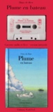 Hans De Beer - Plume En Bateau. Livre-Cassette.