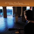  El Nino Machuca - Searching your south buscando tu sur. 1 CD audio