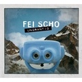 Scho Fei - Ungrantig. 1 CD audio