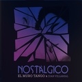 El Muro Tango & Juan - Nostalgico. 1 CD audio