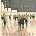  Espoo Big Band - Espoo suite. 1 CD audio