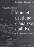 Georges Guillard - Manuel pratique d'analyse auditive et de commentaire d'écoute. 1 CD audio