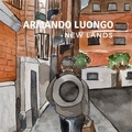 Armando Luongo - New lands.