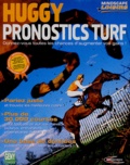  Collectif - Huggy pronostics turf. - CD-ROM.