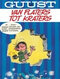 André Franquin - Van flaters tot kraters.