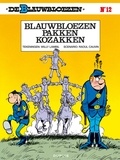 Raoul Cauvin et Willy Lambil - Blauwbloezen pakken kozakken.