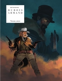 Pierre Dubois et  Armand - Texas Jack.