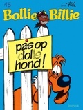 Jean Roba - Pas op, dolle hond!.