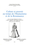 Louis Terreaux - Culture et pouvoir au temps de l'Humanisme et de la Renaissance.