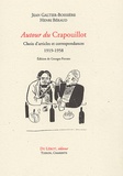 Jean Galtier-Boissière et Henri Béraud - Autour du Crapouillot - Choix d'articles et correspondances 1919-1958.
