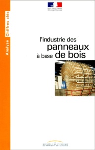 Marie-Jeanne Prudhommeaux - L'Industrie Des Panneaux A Base De Bois.