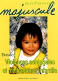 Simone Chalon et Marceline Gabel - Enfance majuscule N° 75 Mars-Avril 200 : Violences conjugales et maltraitance infantile.