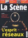 Nicolas Marc et Nathalie Mauret - La Scène N° 36, Mars 2005 : L'esprit réseaux.