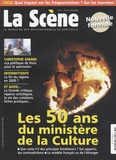 Rosita Boisseau - La Scène N° 51, Hiver 2008-20 : Les 50 ans du ministère de la Culture.