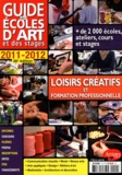  Grand Palais Editions - Guide des écoles d'art et des stages 2011-2012.