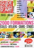 Dominique Bosch - Guide des écoles d'art et des stages 2013-2014.
