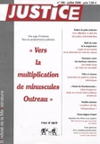 Thierry Baranger et Yves Benhamou - Justice N° 188, Juillet 2006 : Vers la multiplication de minuscules Outreau.