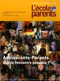 Bernard Basset - L'école des parents N° 573, Septembre 2008 : Adolescents-parents - Quelle rencontre possible ?.