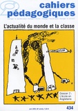 Odile Chenevez et Sylvie Abdelgaber - Cahiers pédagogiques N° 434, Juin 2005 : L'actualité du monde et la classe ; L'école en Angleterre.