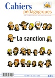 Patrice Bride et Odile Sotinel - Cahiers pédagogiques N° 451, Mars 2007 : La sanction.
