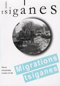 Jacqueline Charlemagne - Etudes tsiganes N° 27-28 : Migrations tsiganes.