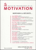 Armen Tarpinian - Revue de psychologie de la motivation N° 37, Juin 2004 : Repenser la réussite....