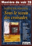 Ignacio Ramonet - Manière de voir N° 78, Décembre 2004 : Sous le sceau des croisades.