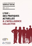  ANAS - La revue française de service social N° 259/2015-4 : L'ISIC : des pratiques actuelles à lintelligence collective.