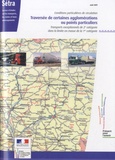  SETRA - Traversée de certaines agglomérations ou points particuliers, transports exceptionnels de 2e catégorie dans la limite en masse de la 1e catégorie - Avec une carte nationale des itinéraires.