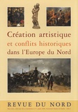 François Robichon - Création artistique et conflits historiques dans l'Europe du Nord.