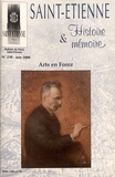 Gérard-Michel Thermeau - Saint-Etienne Histoire & Mémoire N° 230, juin 2008 : Arts en Forez.