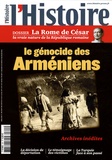 Füat Dundar et Jean-Michel David - L'Histoire N° 341, Avril 2009 : Le génocide des Arméniens / La Rome de César.