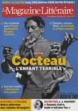 David Gullentops et Juliette Einhorn - Le Magazine Littéraire N° 536, octobre 2013 : Cocteau - L'enfant terrible.