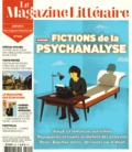 Laurent Nunez - Le Magazine Littéraire N° 544, juin 2014 : Fictions de la psychanalyse.