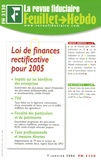 Yves de La Villeguérin et Florence Bernal - La revue fiduciaire N° 1166, Janvier 200 : Loi de finances rectificative pour 2005.
