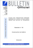  Ministère de l'Equipement et  Secrétariat d'Etat au Tourisme - Cahier des clauses techniques générales N° 70-91 bis : Construction de trottoirs - Fascicule 32.