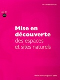 Claudine Desvignes - Les Cahiers Espaces N° 109, Juillet 2011 : Mise en découverte des espaces et sites naturels.