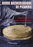 Ginette Auxiette et François Malrain - Revue Archéologique de Picardie N° spécial 22/2005 : Hommages à Claudine Pommepuy.