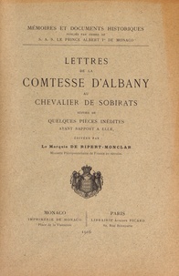 François de Ripert-Monclar - Lettres de la Comtesse d'Albany au Chevalier de Sobirats.
