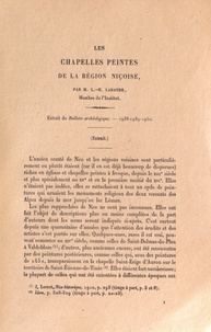 Léon-Honoré Labande - Les chapelles peintes de la région niçoise - Extrait du Bulletin archéologique, 1938-1939-1940.