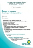  Epargne sans frontière - Techniques financières & développement N° 104, Sept 2011 : Epargne et assurance - Des leviers pour le développement du Sud.