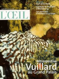 Jean-Louis Gaillemin et Olivier de Baecque - L'Oeil N° 550 Septembre 200 : Rétrospective Vuillard au Grand Palais.