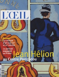 Annie Pérez - L'Oeil N° 564, Décembre 200 : Jean Hélion au Centre Pompidou.