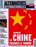 Philippe Frémeaux - Alternatives internationales N° 22, Mars 2005 : Comment la Chine change le monde.