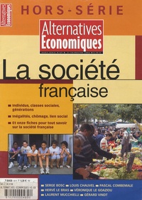 Gérard Vindt et Serge Bosc - Alternatives économiques Hors-série n° 69, 3e : La société française.
