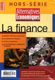 Michel Aglietta - Alternatives économiques Hors-série N° 75, 1e : La finance.